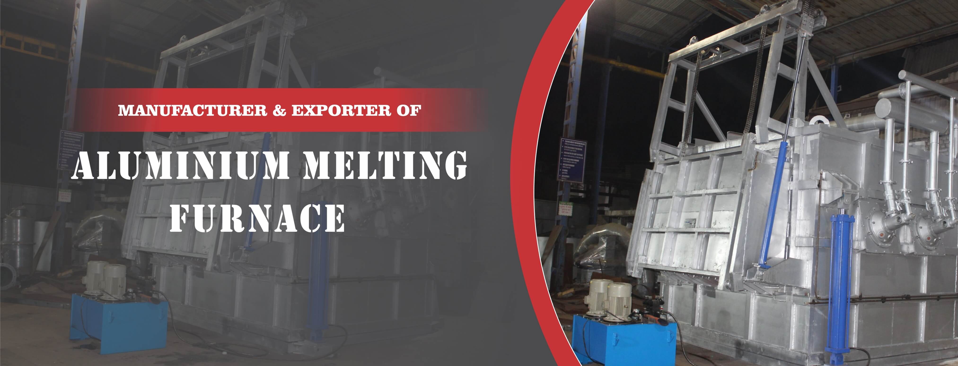 Aluminium Melting Furnace in India | Aluminium Melting Furnace Exporters in India